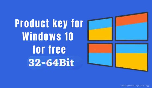 Product key for Windows 10 for free