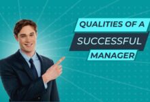 Qualities of a Successful Manager