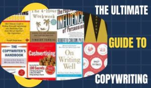 The Ultimate Guide to Copywriting