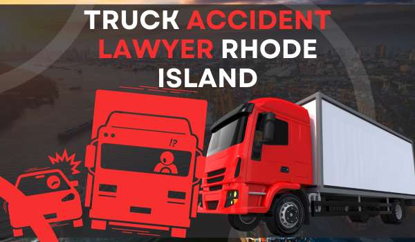 Truck Accident Lawyer Rhode Island