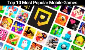 Most Popular Mobile Games