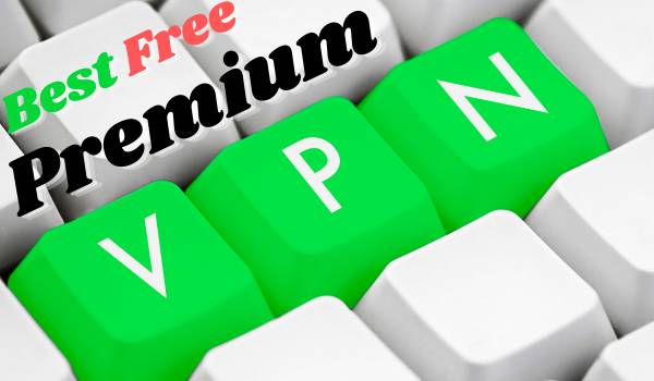 Best Free Premium VPN