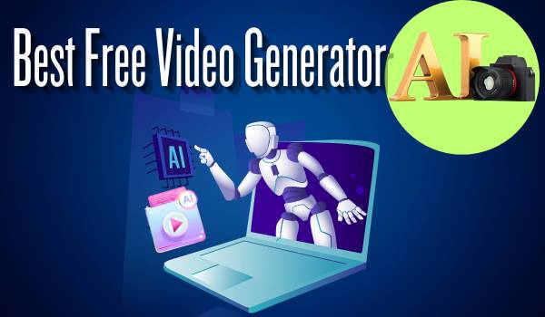 Best Free Video Generator AI