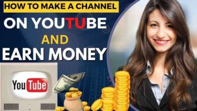 How to Make a Channel on YouTube and Earn Money