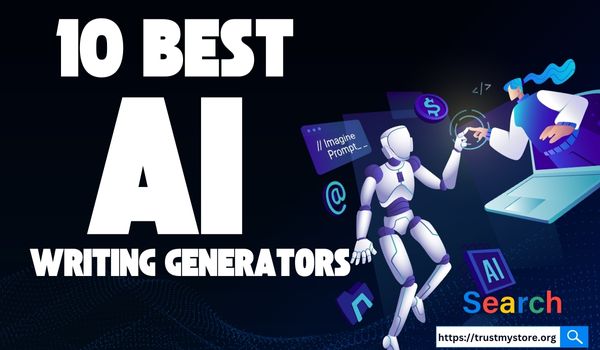 Best AI Writing Generators