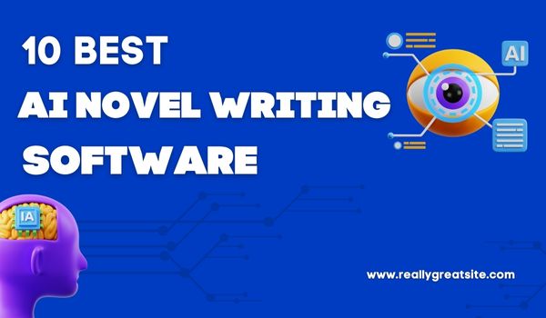 Best AI Novel Writing Software